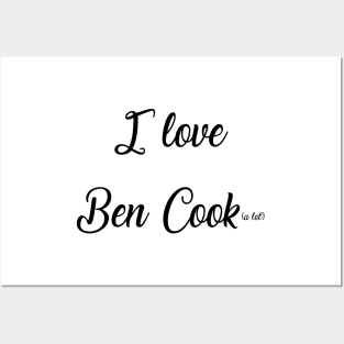 I LOVE BEN COOK Posters and Art